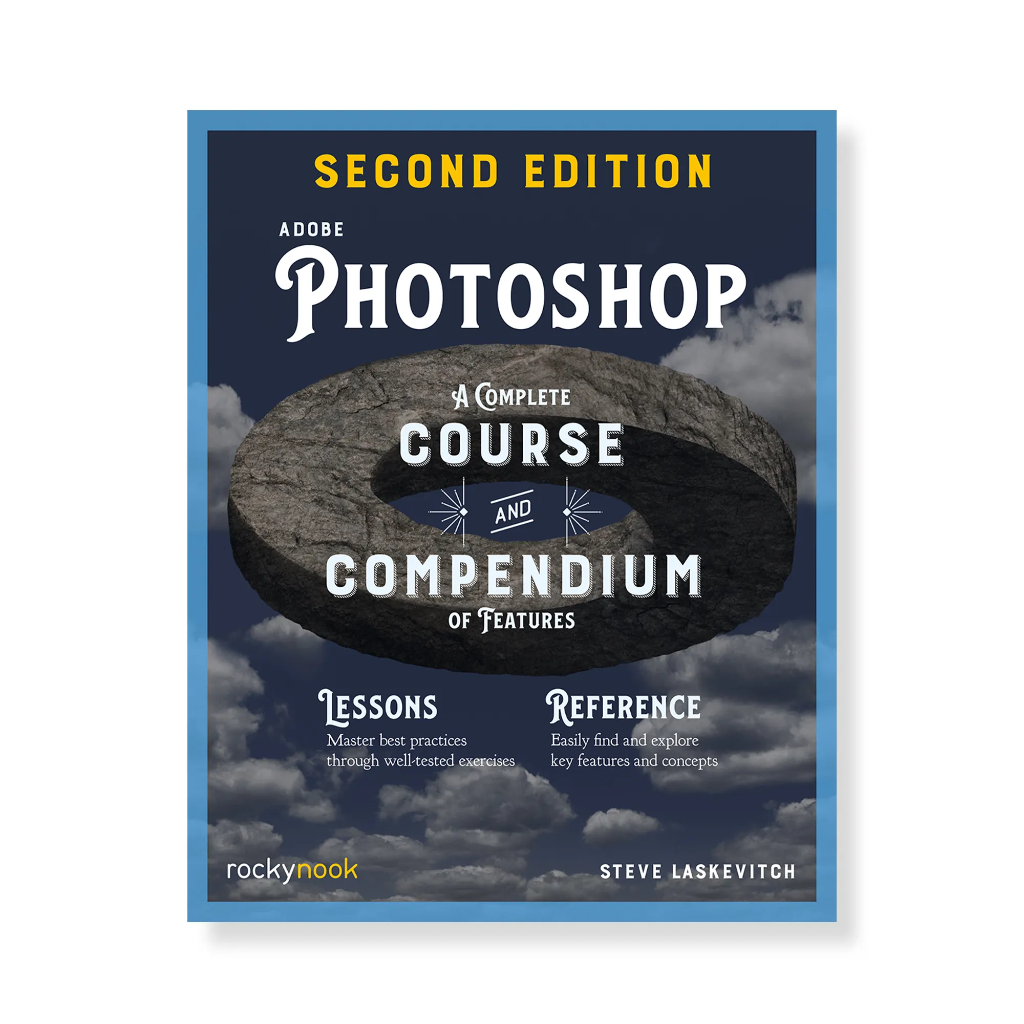 Adobe Photoshop, 2nd Edition: A Complete Course and Compendium of Features