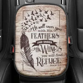 He Will Cover You With His Feathers Psalm 914 Bible Verse Seat Box Cover, Bible Verse Car Center Console Cover, Scripture Interior Car Accessories